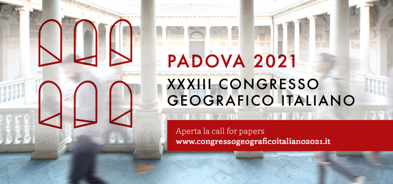 Proroga al 7 maggio della scadenza per la call for abstract del XXXIII Congresso Geografico Italiano (Padova, 8-13 settembre 2021)